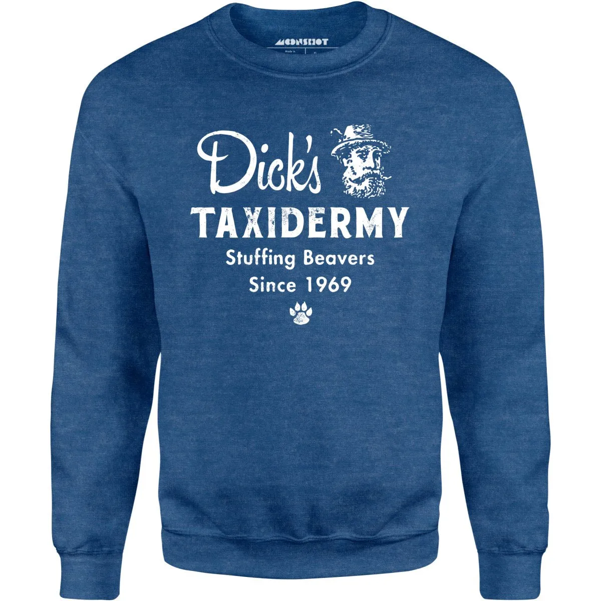Dick's Taxidermy - Unisex Sweatshirt