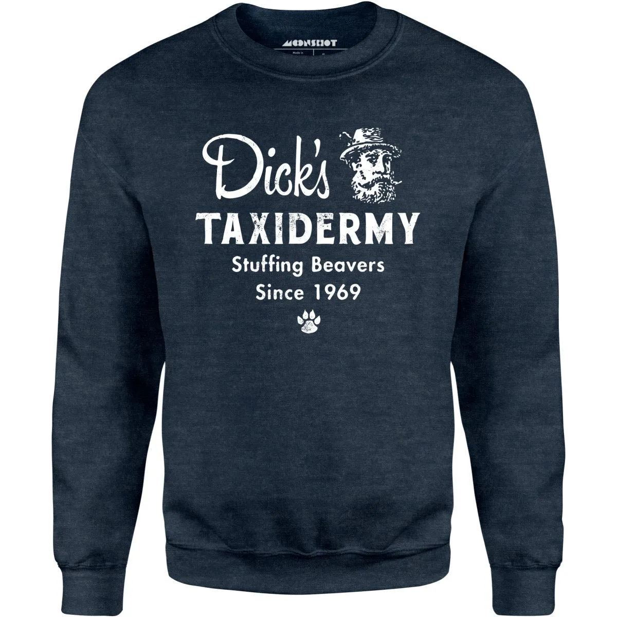 Dick's Taxidermy - Unisex Sweatshirt