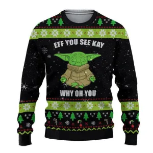EFF YOU SEE KAY Yoda Christmas Sweaters