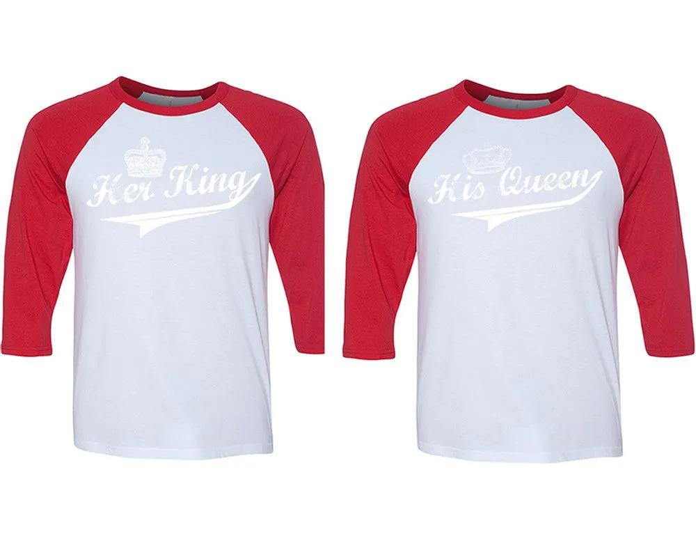 Her King & His Queen Couple Matching Adult Contrast Raglan 3/4 Sleeve Baseball T-Shirts – Sold Separately in Unisex Sizes for Him & Her