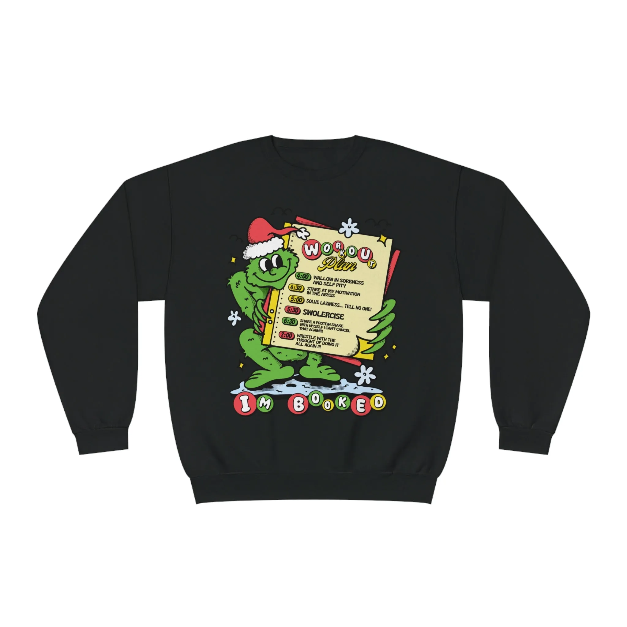 I’M BOOKED! - CREWNECK